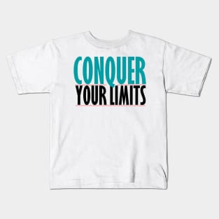 Conquer Your Limits Kids T-Shirt